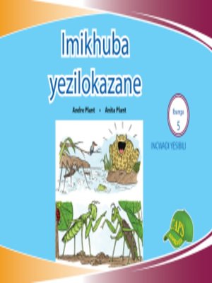 cover image of Imvubelo Grad ed Reader Gr 5 Bk 2 Imikhuba Yezilokazane